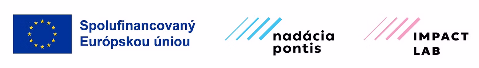 Spolufinancovaný Európskou úniou; Nadácia Pontis; Impact Lab